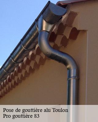 Pose de gouttière alu  toulon-83000 Pro gouttière 83