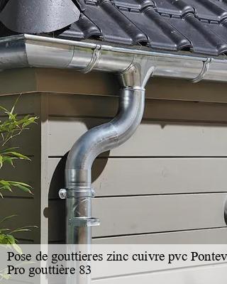 Pose de gouttieres zinc cuivre pvc  ponteves-83670 Pro gouttière 83